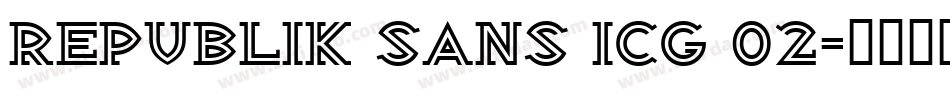 Republik Sans ICG 02字体转换